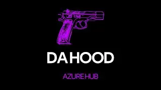 ROBLOX DA HOOD AZURE HUB *PC & MOBILE*