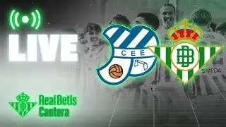 🚨 DIRECTO | CE Europa - Betis Deportivo | CANTERA
