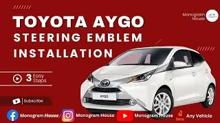 Toyota Aygo Steering monogram Installation By Monogram House | #emblem #easytoinstall