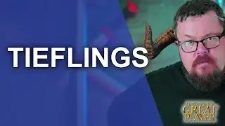 The Tiefling Race - DnD Race Spotlight - Player Character Tips
