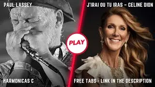 J'irai où tu iras - Céline Dion et Jean Jacques Goldman - Harmonica C