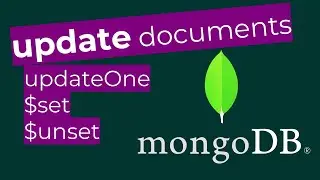 MongoDB Tutorial | How to Update Documents & Remove Fields Using $set and $unset
