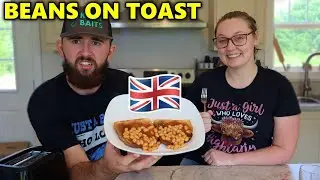 American Couple Tries Beans on Toast for the First Time! *SHOCKING*