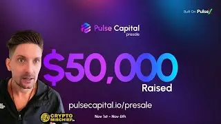 PulseCapital Presale hits 50K!