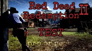 Red Dead Redemption 2 ТЕСТ | ТЕСТ ДЛЯ НАСТОЯЩИХ ГЕЙМЕРОВ | ТЕСТ 2022