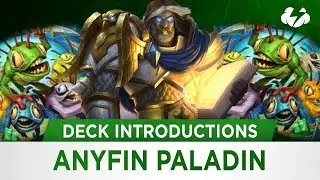Hearthstone Deck Introductions | Wild: Anyfin Paladin! [Kobolds & Catacombs]