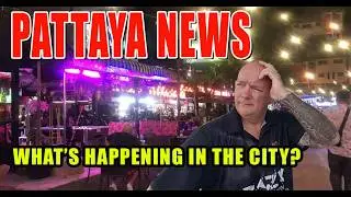 Latest Pattaya NEWS - 2nd September 2024 - What’s going on?
