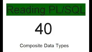 Composite Data Types 40