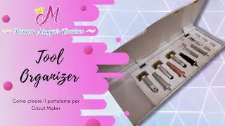 TOOL ORGANIZER - come creare il portalama per cricut maker