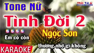 Karaoke Tình Đời 2 Ngọc Sơn Tone Nữ | Thái Tài