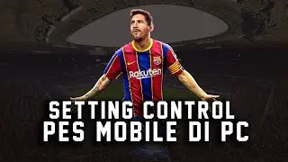 Setting Control PES MOBILE di PC / Laptop