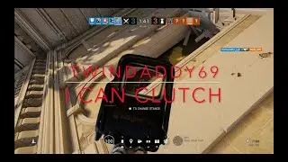Rainbow Six Siege - I can clutch a Game