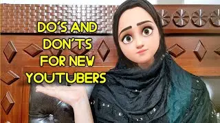 Helpful tips for New Youtubers 💞। Do's✅ and Don'ts❎ for New Youtubers #youtubetipsandtricks