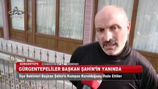 Gürgentepe Belediye Başkanı Yaşar Şahin’e ilçe sakinlerinden destek