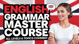 English Grammar Master Course: All Levels & Topics Covered!