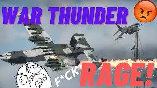 WAR THUNDER RAGE COMPILATION PT.1