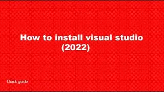 Step-by-Step Guide: Installing Visual Studio 2022 for Beginners