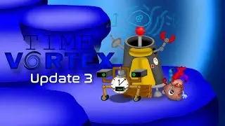 Modern Musical Monsters - Time Vortex (Update 3)
