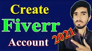 How to Create Fiverr seller Account 2021 📱| Create Account On Fiverr 2021 | Fiverr