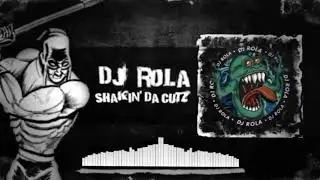 DJ Rola - Shakin' Da Cutz [Oldschool Gabber]