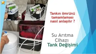 Su Arıtma Cihazı Tank Değişimi | Tank Değişikliğinde Dikkat Edilmesi Gerekenler | Tank Yenileme
