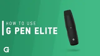 How to Use G Pen Elite Dry Herb Vaporizer (Tutorial)