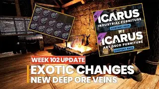 🚀 ICARUS WEEK 102 BREAKDOWN: Unveiling New Deep Vein Ores & Dual DLCs