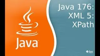 Урок Java 176: Xml 5: XPath и работа с XML