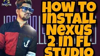 How To Install Nexus 2 In Fl Studio 2020 Win 