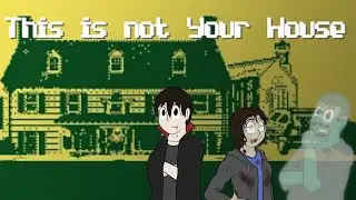 This is not Your House | 