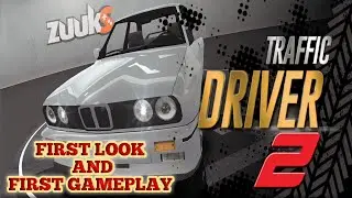 FIRST GAMEPLAY! TRAFFIC DRIVER 2 BY ZUUKS GAMES | Traffic driver 2 | CAR GAMEPLAY