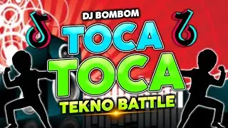 TOCA TOCA BATTLE MIX | BATTLE | TEKNO | DJ BOMBOM