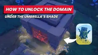 How to unlock the Domain: Under the Umbrella's Shade 🌱 Dendro Totem Order // Genshin Impact Sumeru