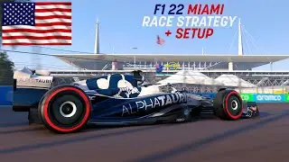 F1 22 | MIAMI | HOTLAP | RACE STRATEGY + SETUP!