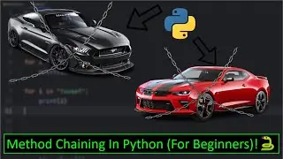 Method Chaining In Python (For Beginners)!🐍