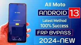 2024 NEW: All Moto Frp Bypass 100% Success Android 13 (2024 Method)