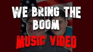 A.J. & Big Justice - We Bring The Boom (Unofficial Music Video)