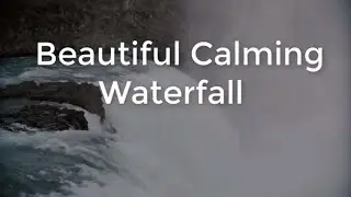 Beautiful Calming Waterfall | 🙏 God Quotes