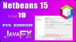 How to install JavaFX 19 in Netbeans IDE | Fix the error Failed to automatically set-up a JavaFX SDK