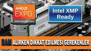 EXPO mu XMP mi? Mhz ve Mt/s arasındaki farklar, Uyumlu RAM seçimi 2025
