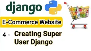 Creating  Super User in  Django | Super user in Django | How to Create super user in django