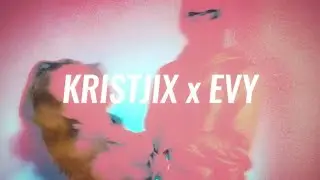Kristjix, Evy - Divatā (directed by KVD FILMS)