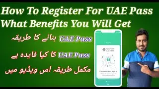 How To Create UAE Pass/UAE Pass Registration/Technical Support