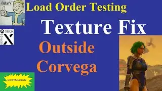 Fallout 4 (mods) - Load Order Testing - Texture Fix