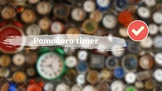 Pomodoro timer | Eng yaxshi dars tayyorlash usuli | Diqqatni jamlashga qiynaladiganlar uchun