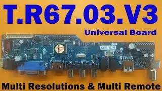 T.R67.03.V3 Multi-Resolution and Multi Remote Universal LCD/LED TV Jumper Board Features