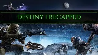 Destiny Recap | Destiny 1 Vanilla [Lore Recap]