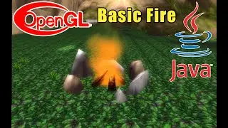 Basic fire / Java - OpenGL / Game Engine