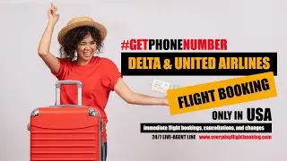Delta and United Airlines Flight Booking Phone Number | Cheap Flights With Delta and United Airlines