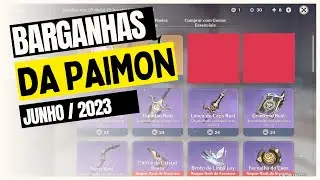Atualização Barganhas Da Paimon - Junho 2023 - Genshin Impact